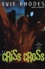 Criss Cross (Paperback) - Evie Rhodes Photo