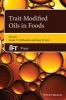 Trait-Modified Oils in Foods (Hardcover) - Frank T Orthoefer Photo