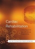 Cardiac Rehabilitation - A Workbook for Use with Group Programmes (Paperback) - Julian Bath Photo