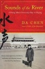 Sounds of the River - A Young Man's University Days in Beijing (Paperback) - Da Chen Photo