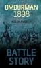 Battle Story Omdurman 1898 (Hardcover, New) - William Wright Photo