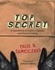 Top Secret - A Handbook of Codes, Ciphers and Secret Writing (Paperback) - Paul B Janeczko Photo