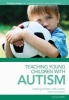 Teaching Young Children with Autism (Paperback) - Clarissa Willis Photo