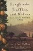 Songbirds, Truffles, and Wolves - An American Naturalist in Italy (Paperback) - Gary Paul Nabhan Photo