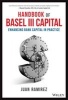 Handbook of Basel III Capital (Hardcover) - Juan Ramirez Photo