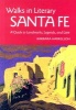 Walks in Literary Santa Fe (Paperback) - Barbera Harrelson Photo