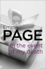 In the Event of My Death (Paperback) - Emma Page Photo