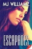 Escapades (Paperback) - Mj Williamz Photo