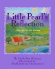 Little Pearl's Reflection - The Light in the Window (Paperback) - Sarah Ann Kinnear Photo