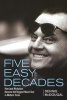 Five Easy Decades - How Jack Nicholson Became the Biggest Movie Star in Modern Times (Paperback) - Dennis McDougal Photo