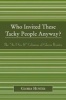 Who Invited These Tacky People Anyway? - The as I See it Columns of  (Paperback) - Gloria Hunter Photo