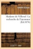 Madame de Villerxel La Recherche de L'Inconnue (French, Paperback) - Achard a Photo