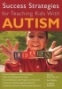 Success Strategies for Teaching Kids with Autism (Paperback) - Wendy Ashcroft Photo