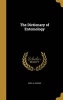 The Dictionary of Entomology (Hardcover) - Nigel K Jardine Photo