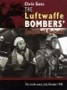 The Luftwaffe Bombers' Battle of Britain - The Inside Story - July-October 1940 (Hardcover) - Chris Goss Photo