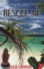 Rescue Me (Paperback) - Julie Cannon Photo