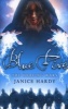 Blue Fire (Paperback) - Janice Hardy Photo