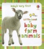 Baby's Very First Little Book of Baby Farm Animals (Board book) - Kate Rimmer Photo