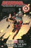 Deadpool, Volume 3 - Good, the Bad and the Ugly (Marvel Now) (Paperback) - Brian Posehn Photo