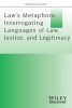 Law's Metaphors - Interrogating Languages of Law, Justice and Legitimacy (Paperback) - David Gurnham Photo