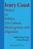 Ivory Coast History on Politics, Art, Culture, Ethnic Groups and Migration - Inside Ivory Coast (Cote D'Ivoire). (Paperback) - Emmanuel Alvin Photo