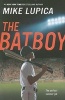 The Batboy (Paperback) - Mike Lupica Photo