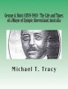 George A. Buist (1859-1941) - The Life and Times of a Mayor of Gympie, Queensland, Australia (Paperback) - Michael T Tracy Photo