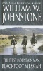 Blackfoot Messiah (Paperback) - William W Johnstone Photo