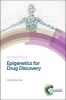 Epigenetics for Drug Discovery (Hardcover) - Nessa Carey Photo