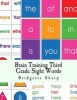 Brain Training Third Grade Sight Words - A Whole Brain Approach to Reading (Paperback) - Bridgette Sharp Photo