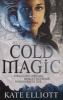 Cold Magic (Paperback) - Kate Elliott Photo