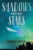 Shadows Cast by Stars (Paperback) - Catherine Knutsson Photo