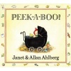 Peek-a-Boo! (Board book) - Janet Ahlberg Photo