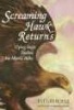 Screaming Hawk Returns to Flying Eagle - The Many Paths of the Mystic Warrior (Paperback, New) - Patton L Boyle Photo