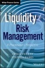 Liquidity Risk Management - A Practitioner's Perspective (Hardcover) - Venkat Shyam Photo