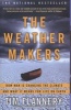 The Weather Makers - How Man Is Changing The Climate And What It Means For Life On Earth (Paperback) - Tim Flannery Photo