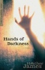 Hands of Darkness - A Novel (Paperback) - Heather James Photo