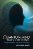 Quantum Mind and Social Science - Unifying Physical and Social Ontology (Paperback) - Alexander Wendt Photo