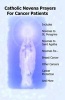 Catholic Novena Prayers for Cancer Patients - Learn about Cancer Novenas, Cancer Prevention Novenas, Breast Cancer Novenas, Cancer Prayers, Breast Cancer Prevention Novenas, & More (Paperback) - Catholic Novenas Photo