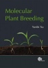 Molecular Plant Breeding (Hardcover) - Yunbi Xu Photo