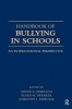 Handbook of Bullying in Schools - An International Perspective (Hardcover, 2) - Shane R Jimerson Photo