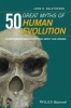 50 Great Myths of Human Evolution - Understanding Misconceptions About Our Origins (Paperback) - John H Relethford Photo