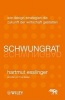 Schwungrat - Wie Design-Strategien Die Zukunft Der Wirtschaft Gestalten (German, Hardcover) - Hartmut Esslinger Photo