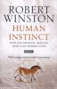 Human Instinct (Paperback, New Ed) - Robert Winston Photo