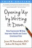 Opening Up by Writing it Down - How Expressive Writing Improves Health and Eases Emotional Pain (Paperback, 3rd) - James W Pennebaker Photo