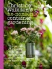 's No-Nonsense Container Gardening (Hardcover) - Christine Walkden Photo