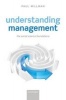 Understanding Management - The Social Science Foundations (Paperback) - Paul Willman Photo