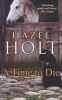 A Time to Die (Paperback) - Hazel Holt Photo