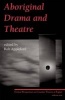 Aboriginal Drama and Theatre (Paperback) - Rob Appleford Photo