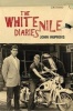 The White Nile Diaries (Hardcover) - John Hopkins Photo